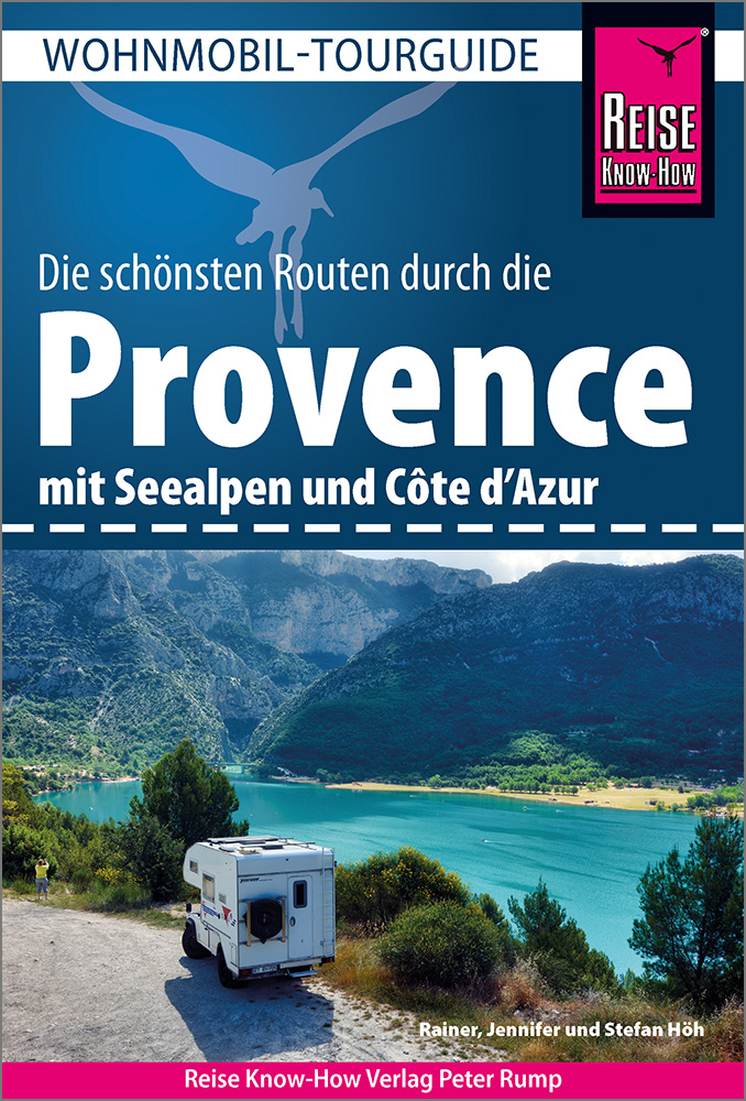 WohnmobilTourguide Provence mit Seealpen und Côte d’Azur Reise KnowHow